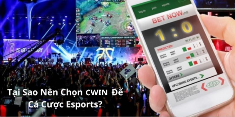 CWIN mang tới lợi ích hấp dẫn cho người chơi cá cược esports