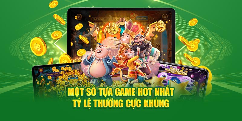 Cơ hội săn jackpot trị giá lên đến hàng tỷ đồng với các tựa game nổ hũ slot